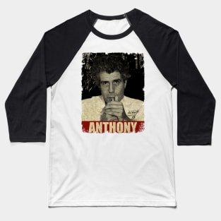 Anthony Bourdain - NEW RETRO STYLE Baseball T-Shirt